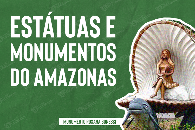 ESTATUAS-E-MONUMENTOS-DO-AMAZONAS---2_