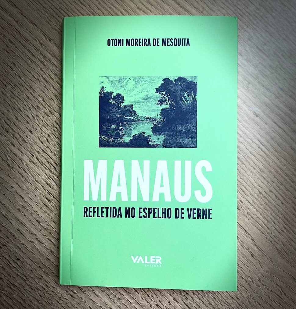 livro Manaus refletida no espelho de Verne de otoni mesquita