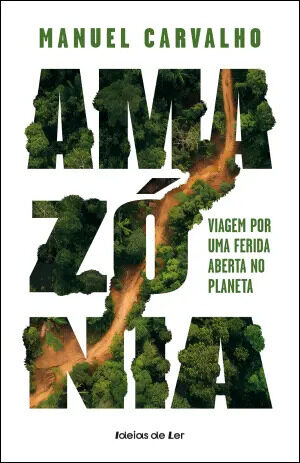 livro amazônia de manuel carvalho