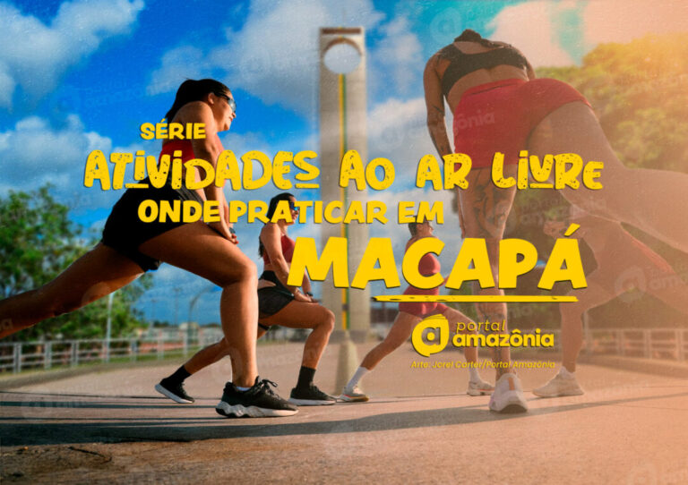 #Série – Atividades ao ar livre: 8 lugares para fazer atividade física em Macapá