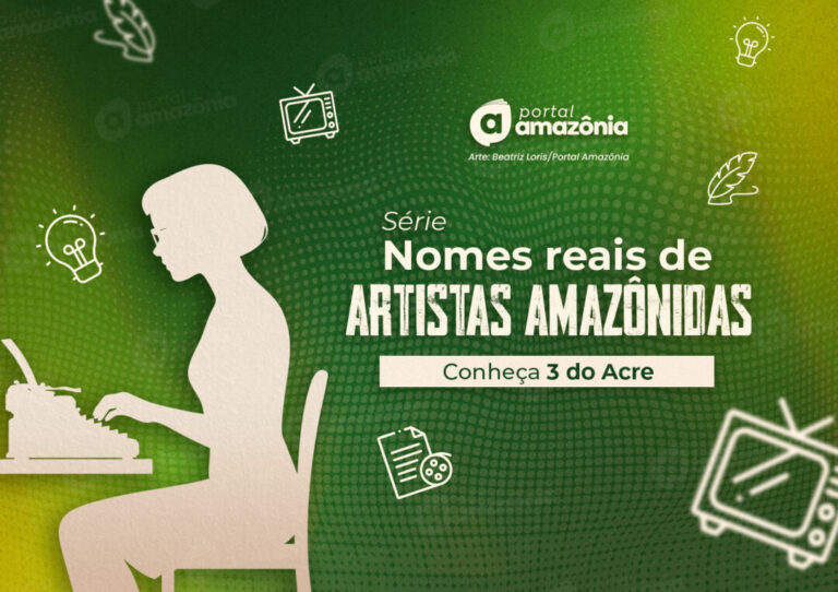 #Série – Nomes reais de artistas amazônidas: conheça 3 famosos do Acre que mudaram os nomes