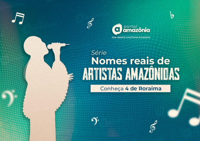 #Série – Nomes reais de artistas amazônidas: conheça 4 famosos de Roraima que mudaram os nomes