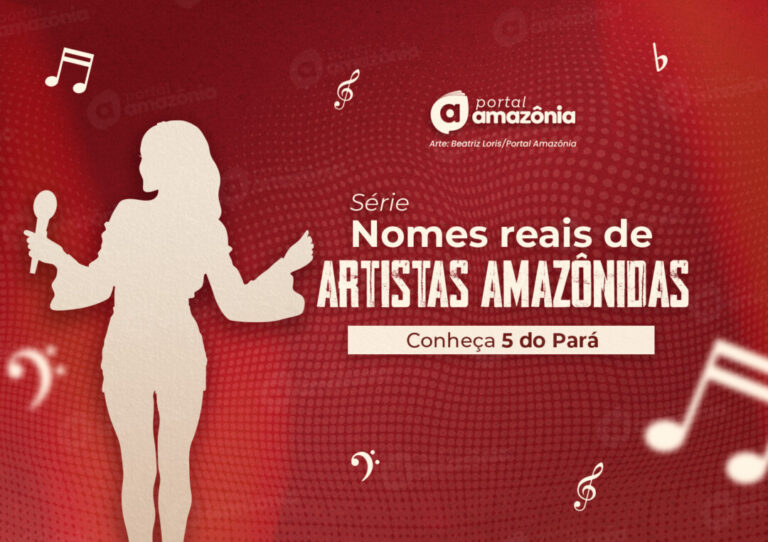 #Série – Nomes reais de artistas amazônidas: conheça 5 famosos do Pará que mudaram os nomes