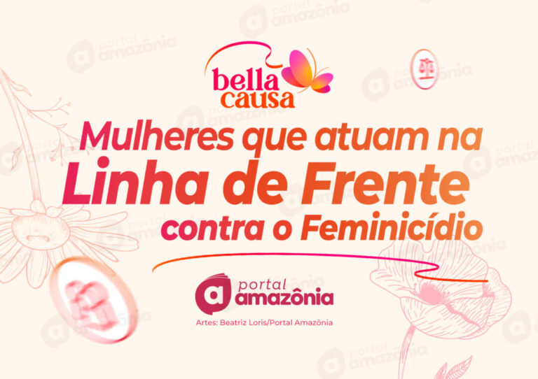 Conheça mulheres que atuam na linha de frente contra o feminicídio em Roraima