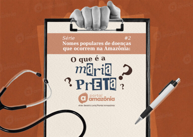 #Série – Nomes populares de doenças que ocorrem na Amazônia: o que é Maria preta?