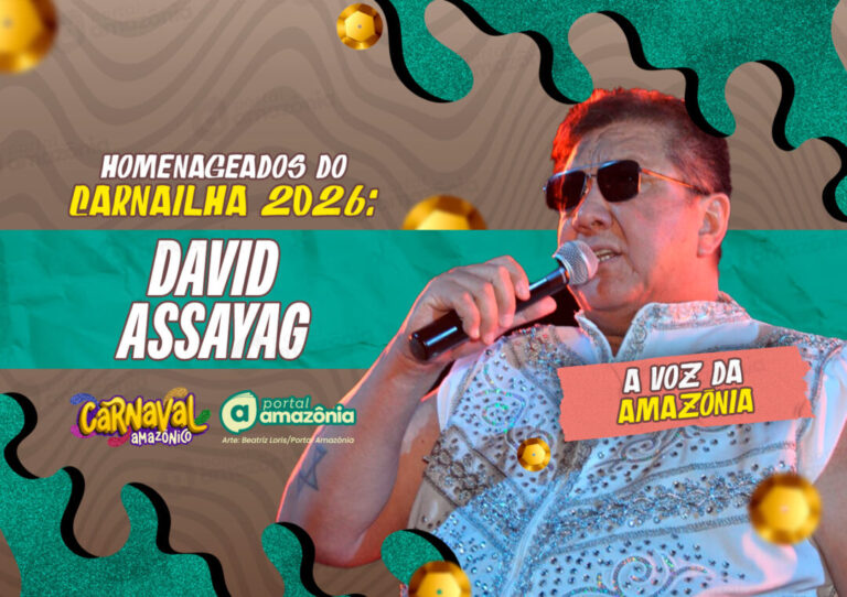 Homenageados do Carnailha 2026: David Assayag, a voz da Amazônia