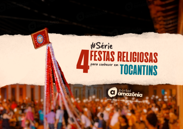 #Série – 4 festas religiosas para conhecer no Tocantins 