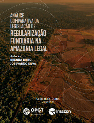 Análise Comparativa da Legislação de Regularização Fundiária na Amazônia Legal