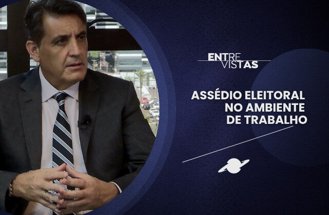 ‘Entrevistas’ levanta debate sobre assédio eleitoral no ambiente de trabalho