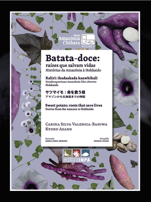 Livro quadrilíngue sobre pesquisas com batata-doce conecta Amazônia ao Japão
